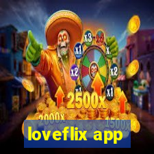 loveflix app